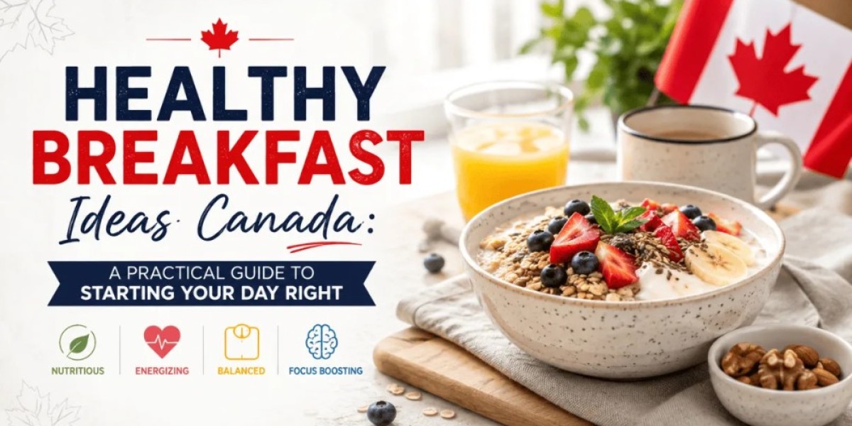 Healthy Breakfast Ideas Canada | Low Calories.