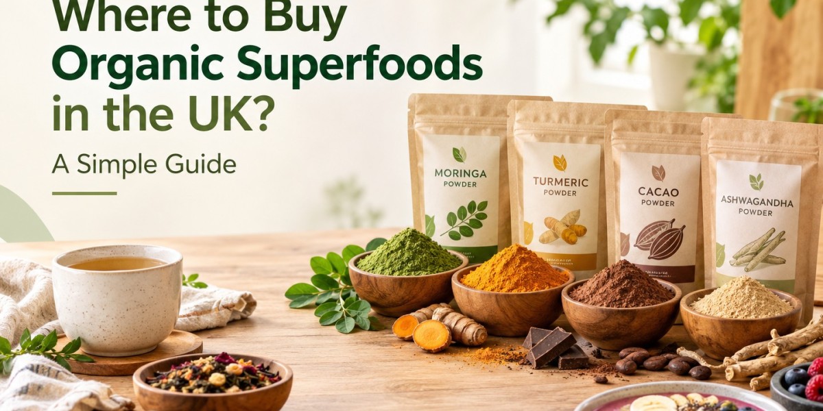 Where to Buy Organic Superfoods in the UK? A Si