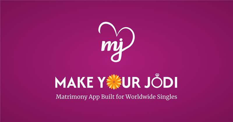 Make Your Jodi - Matrimonial Platform Built for Worldwide Singles
