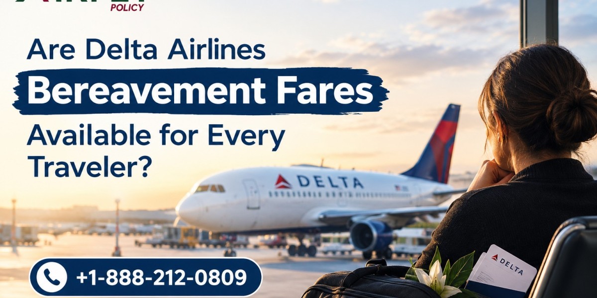 Are Delta Airlines Bereavement Fares Available